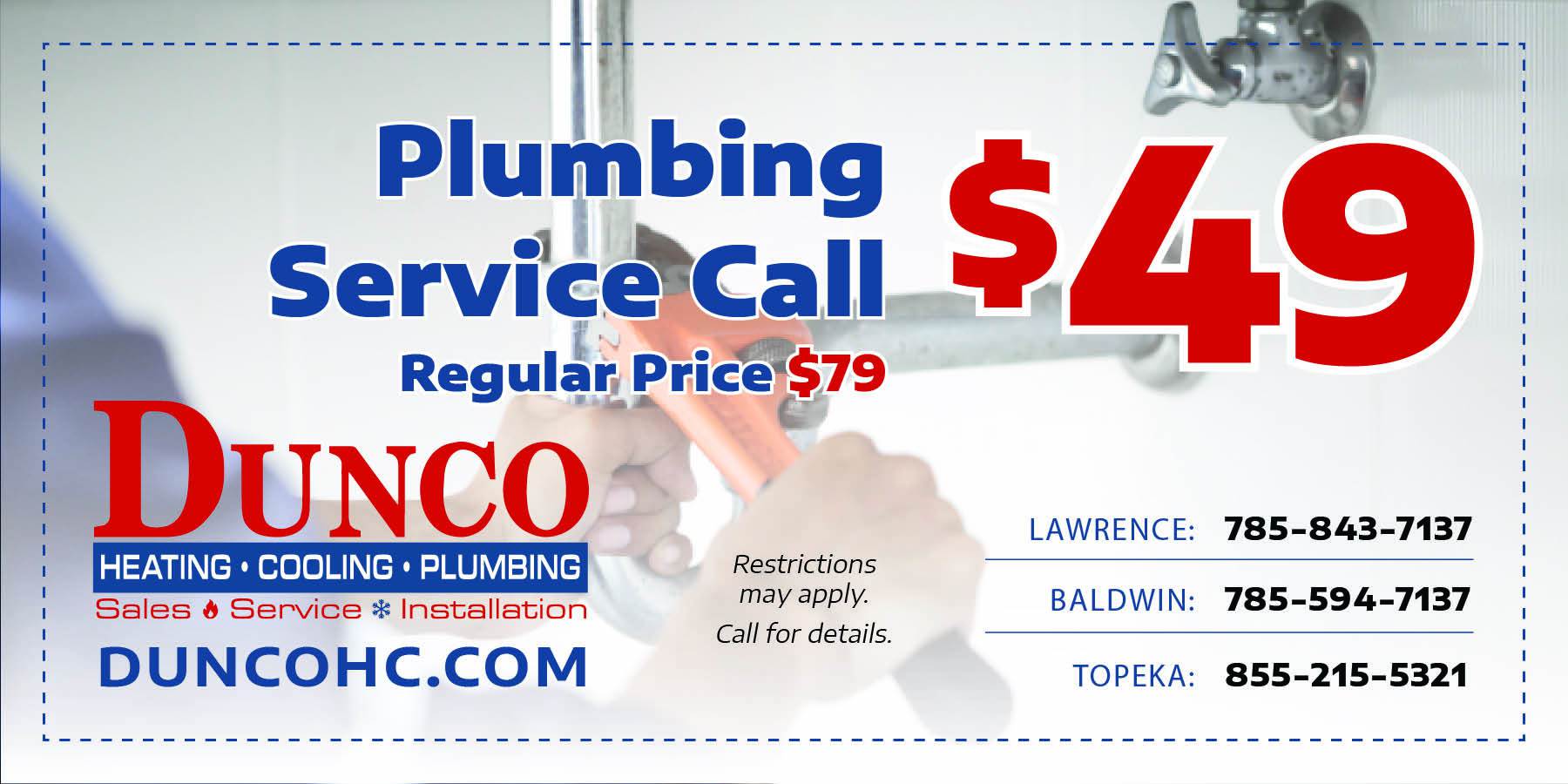  Plumbing service call coupon. Normally  call.